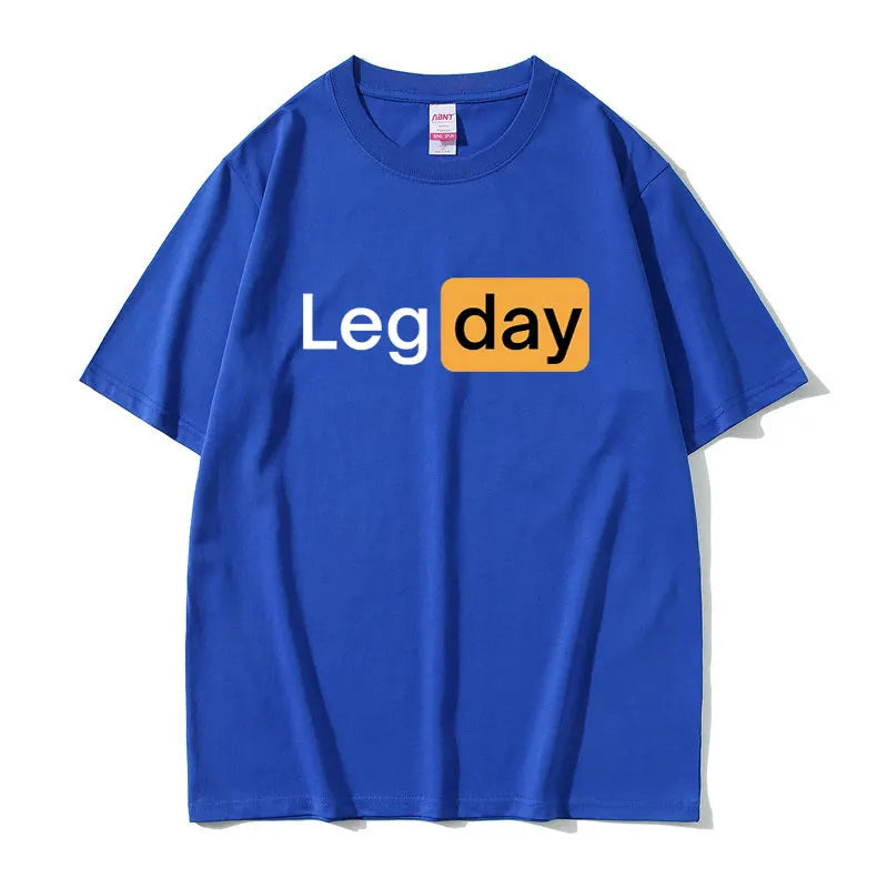 Leg Day Fitness Workout Gym Graphic T Shirt Men Outdoors Soft Cotton T-shirt Male Oversized Tshirt