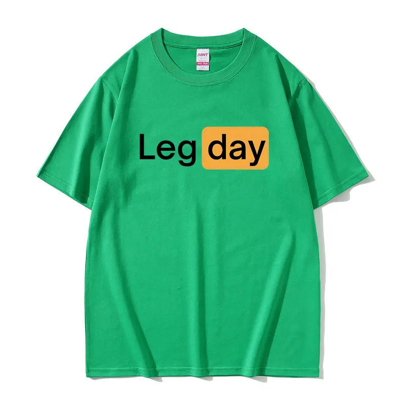 Leg Day Fitness Workout Gym Graphic T Shirt Men Outdoors Soft Cotton T-shirt Male Oversized Tshirt