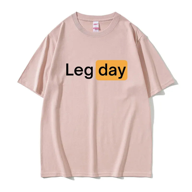 Leg Day Fitness Workout Gym Graphic T Shirt Men Outdoors Soft Cotton T-shirt Male Oversized Tshirt